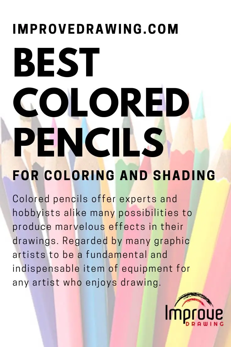 Best Colored Pencils For Coloring & Shading