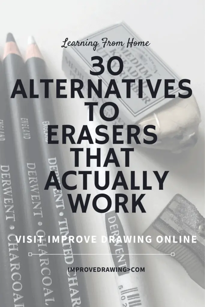 30 Alternatives to Erasers That Actually Work Improve Drawing