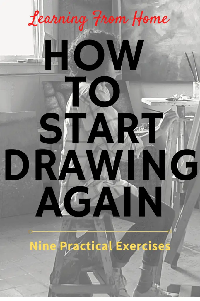 How to Start Drawing Again 9 Practical Exercises Improve Drawing