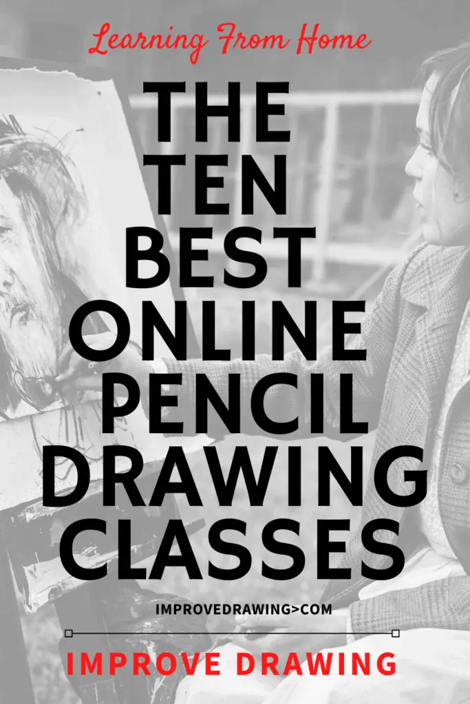 The Ten Best Online Pencil Drawing Classes Improve Drawing