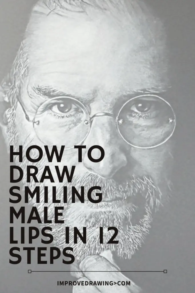 How to Draw Smiling Male Lips in 12 Steps – Improve Drawing
