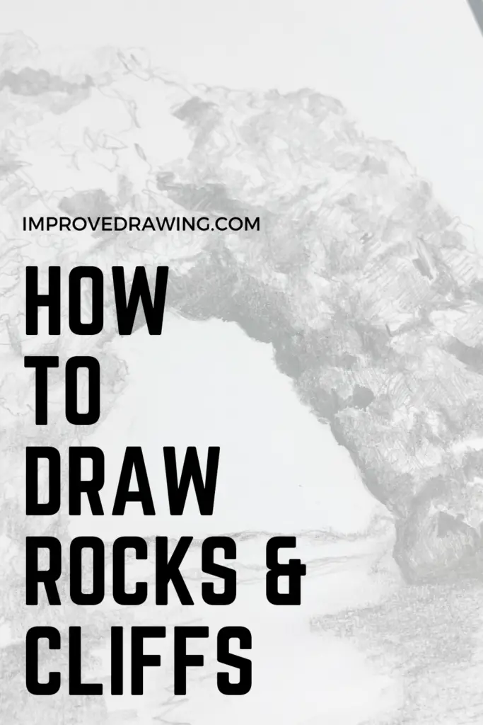 How to Draw Rocks and Cliffs – Improve Drawing